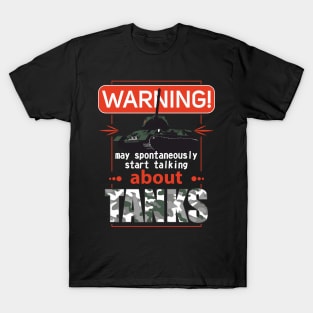 I spontaneously talk about tanks T-Shirt